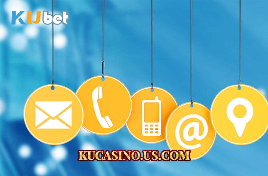 Các kênh liên hệ ku casino 